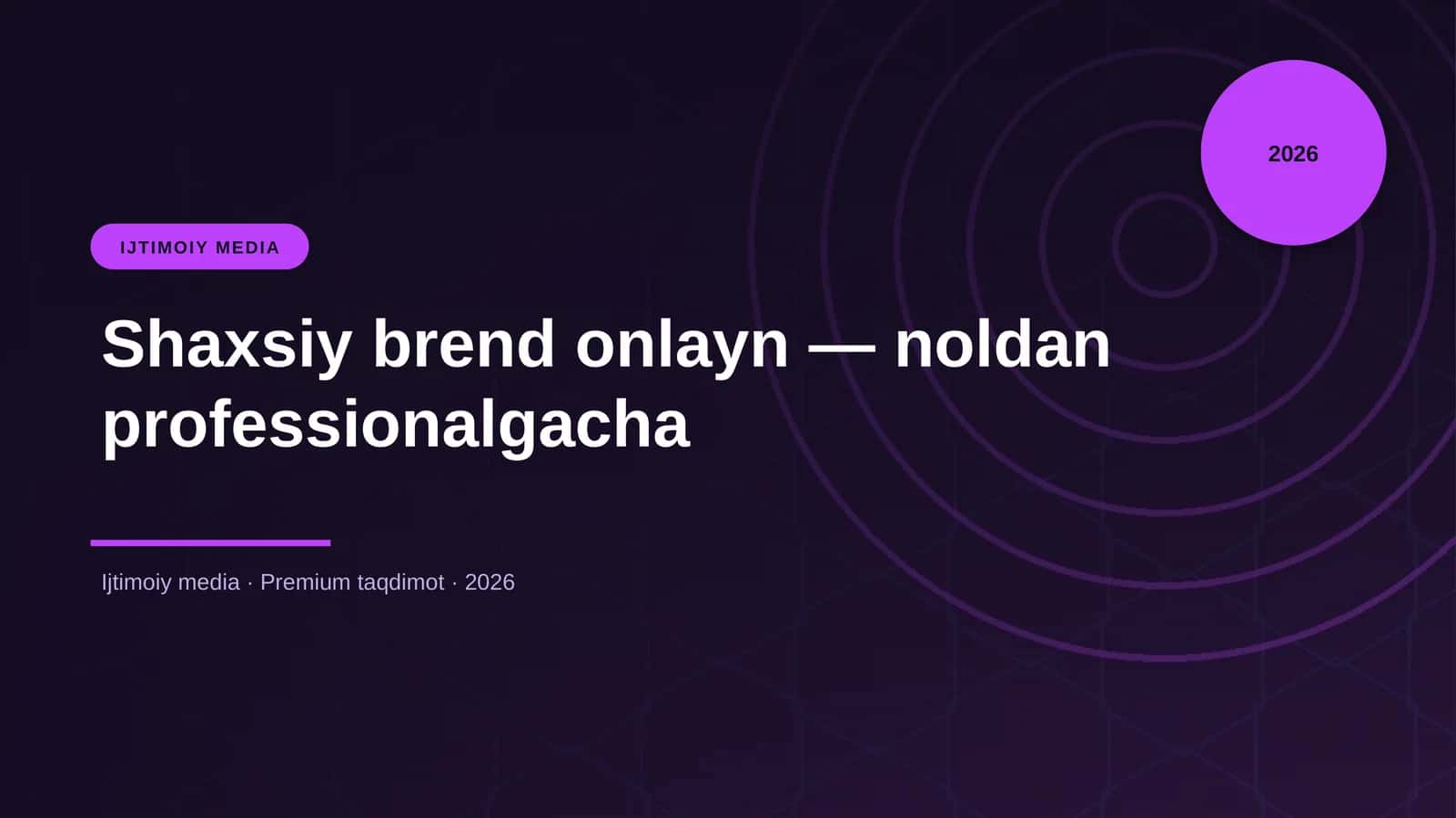 Shaxsiy brend onlayn — noldan professionalgacha