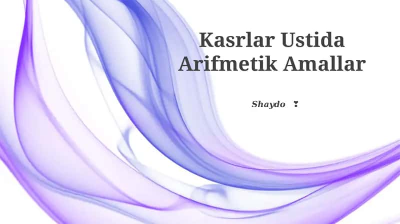 Kasrlar Ustida Arifmetik Amallar
