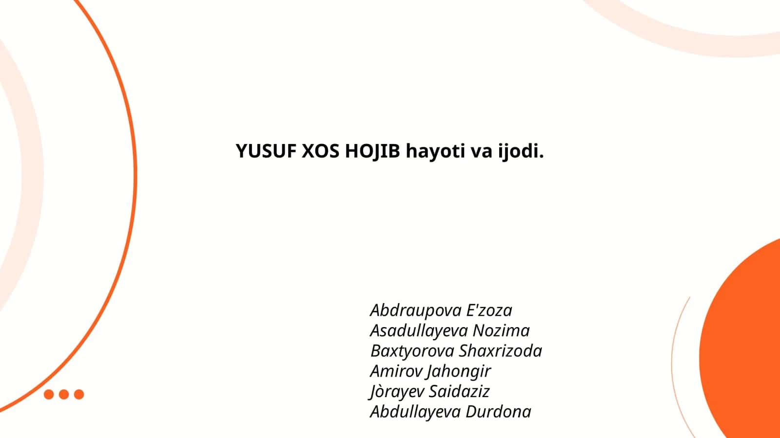 YUSUF XOS HOJIB hayoti va ijodi