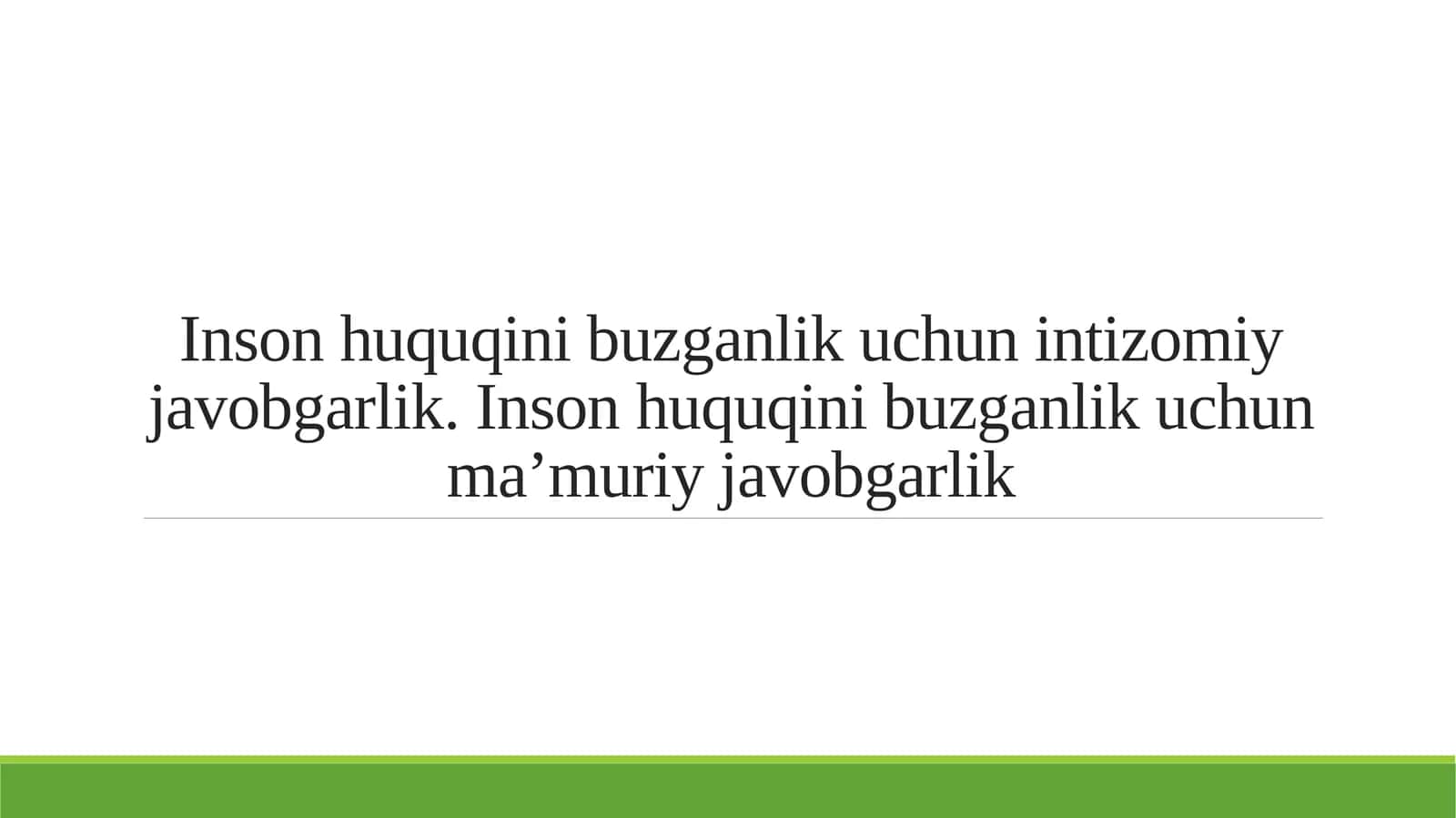Inson huquqini buzganlik uchun intizomiy javobgarlik. Inson huquqini buzganlik uchun ma’muriy javobgarlik