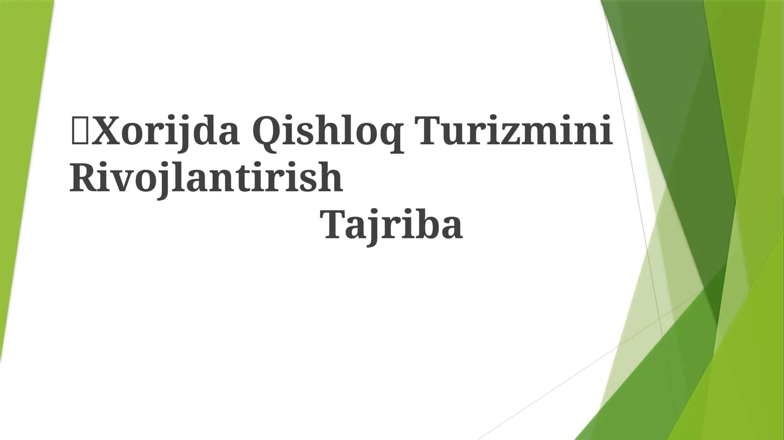 Xorijda Qishloq Turizmini Rivojlantirish Tajriba