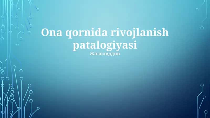 Ona qornida rivojlanish patalogiyasi