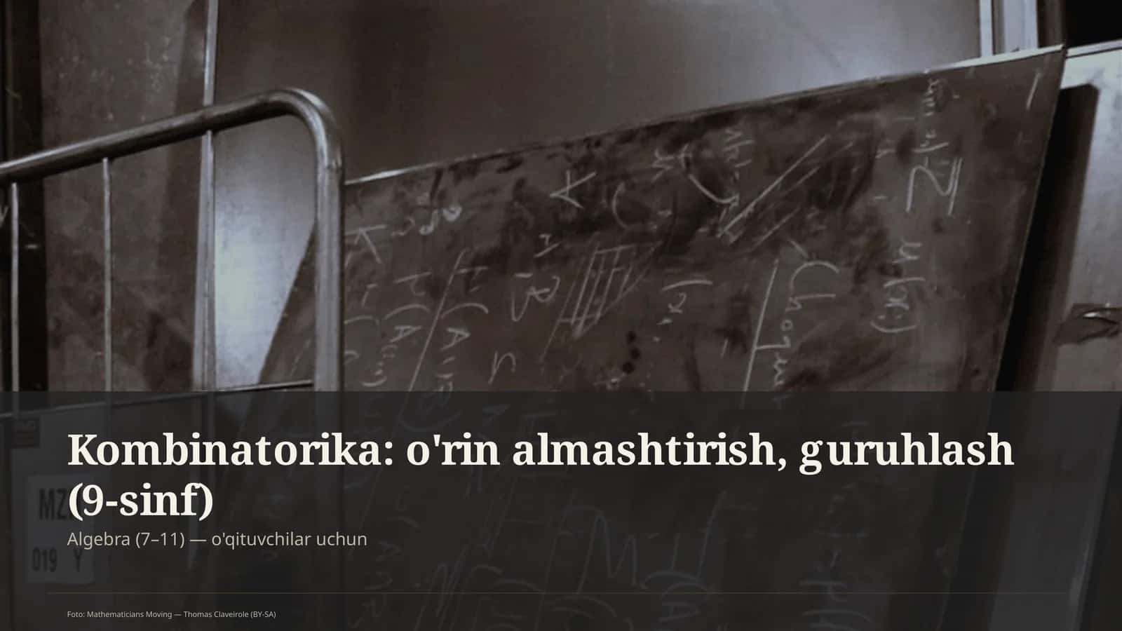 Kombinatorika: o'rin almashtirish, guruhlash (9-sinf)