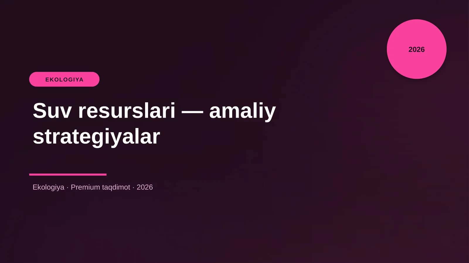 Suv resurslari — amaliy strategiyalar