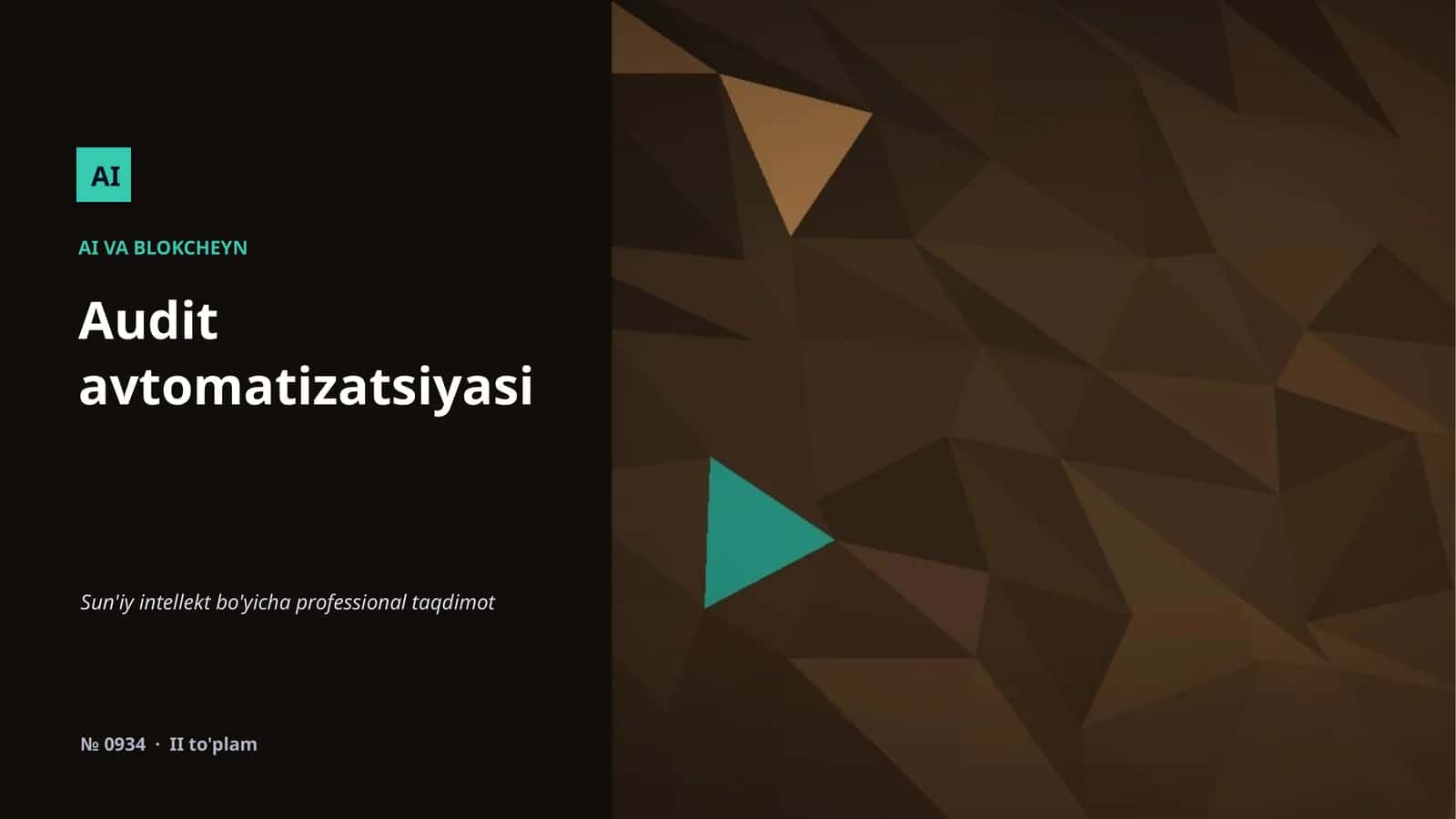 AI VA BLOKCHEYN Audit avtomatizatsiyasi