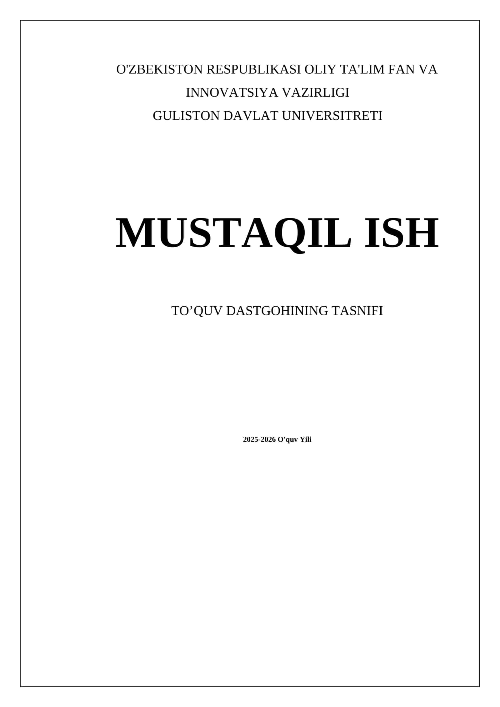 MUSTAQIL ISH TOʼQUV DASTGOHINING TASNIFI