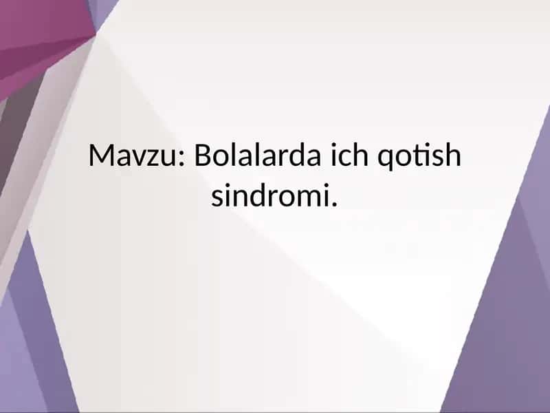 Bolalarda ich qotish sindromi