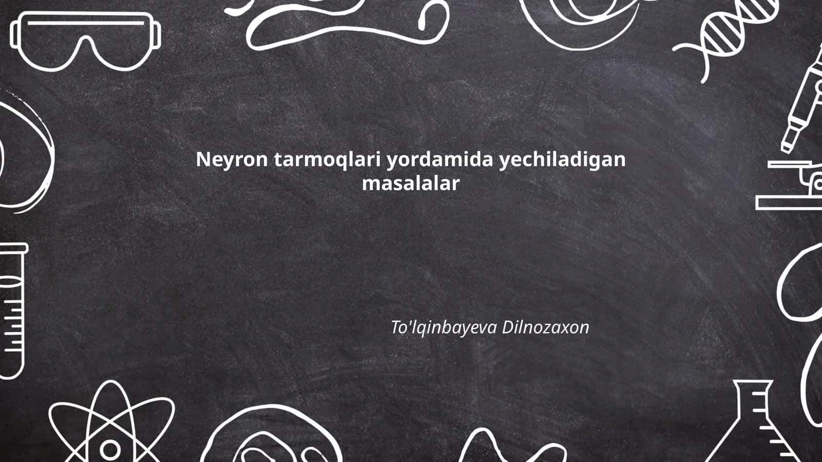 Neyron tarmoqlari yordamida yechiladigan masalalar