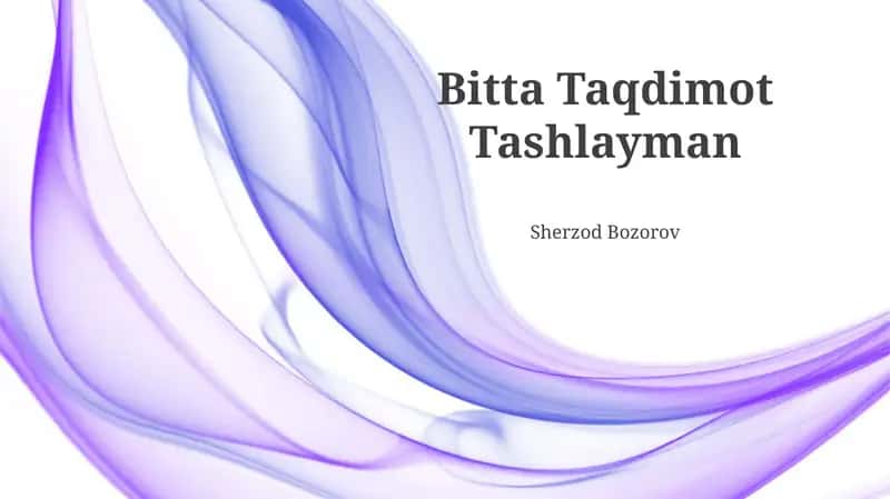 Bitta Taqdimot Tashlayman