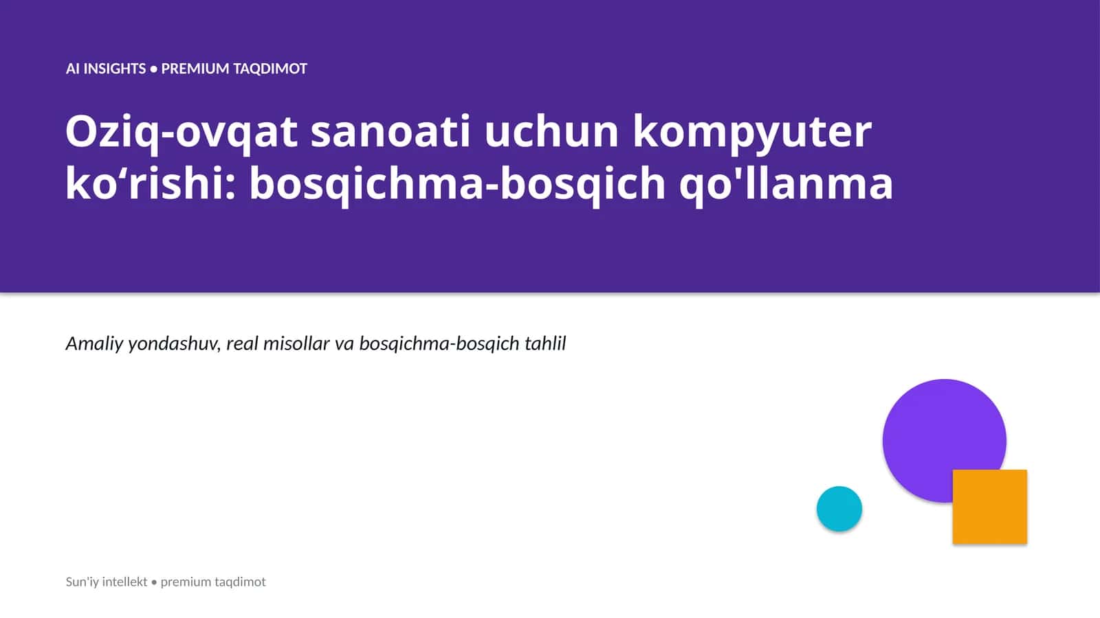 Oziq-ovqat sanoati uchun kompyuter koʻrishi: bosqichma-bosqich qo'llanma