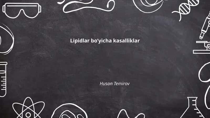 Lipidlar bo’yicha kasalliklar