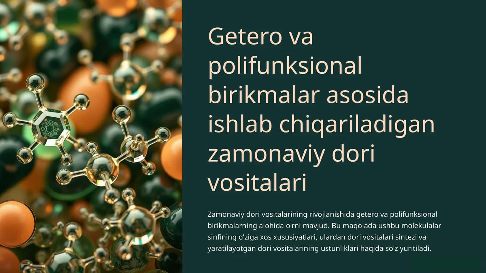 Getero va polifunksional birikmalar asosida ishlab chiqariladigan zamonaviy dori vositalari