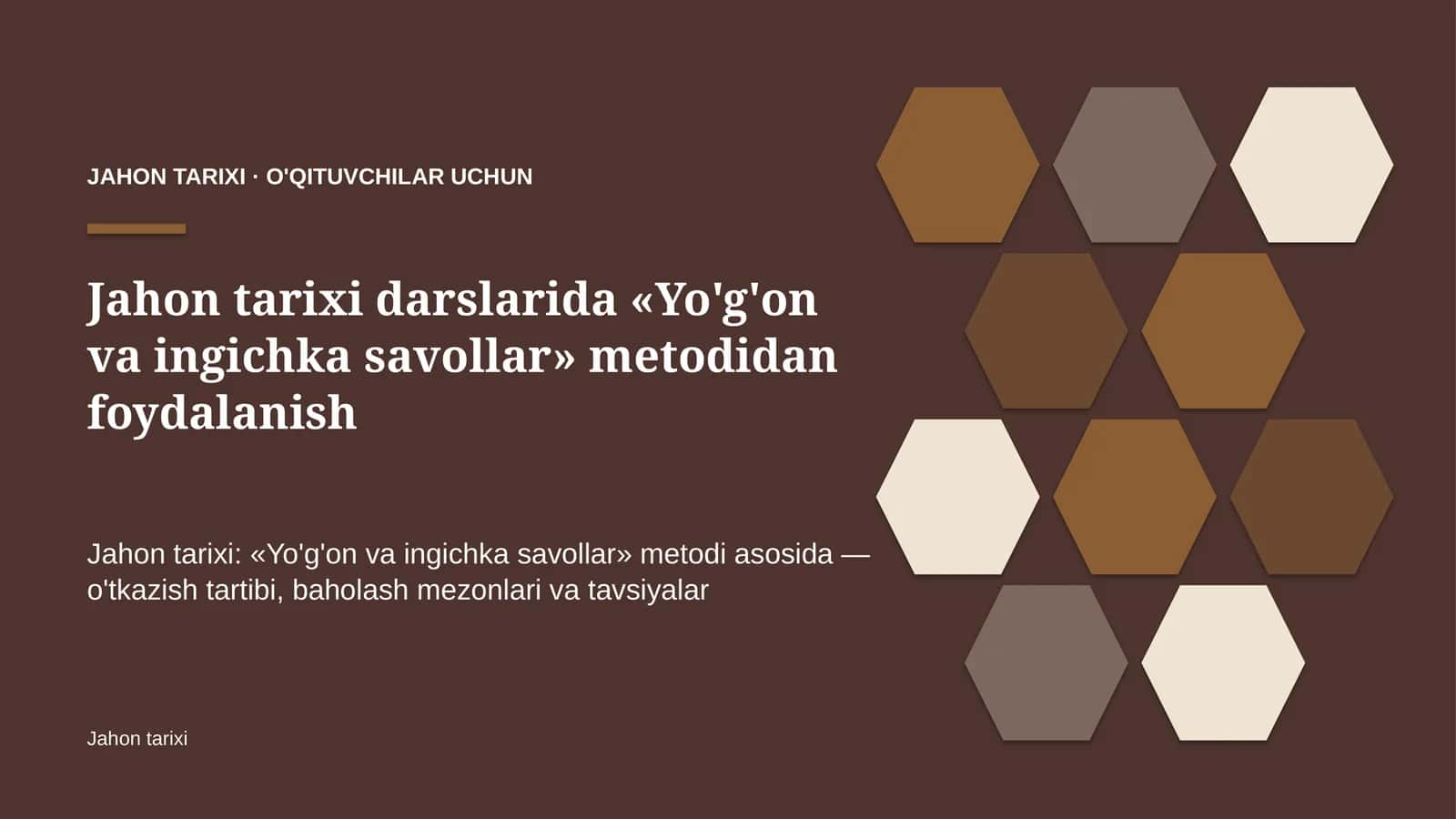 jahon tarixi darslarida yo'g'on va ingichka savollar metodidan foydalanish 4174