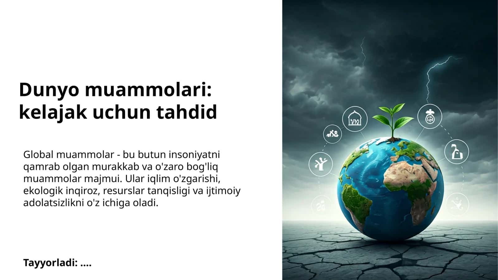 Dunyo muammolari: kelajak uchun tahdid