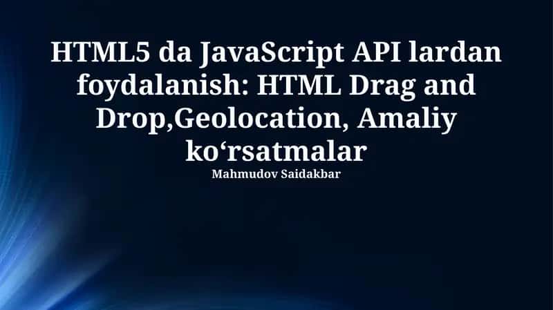 Geolocation API: Amalda qo‘llanma