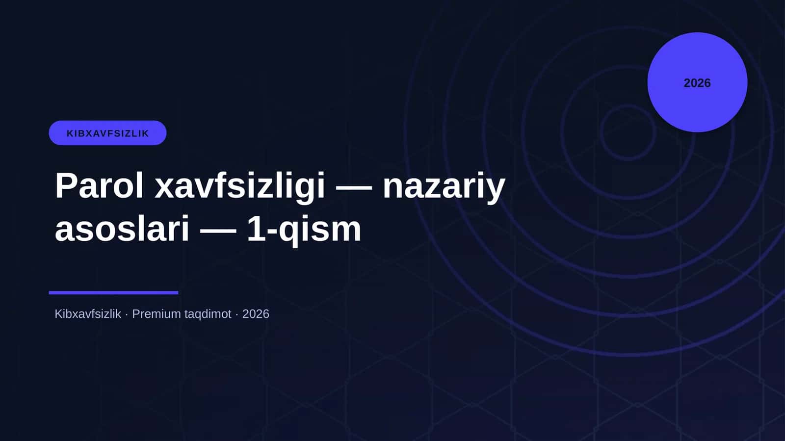Parol xavfsizligi — nazariy asoslari — 1-qism