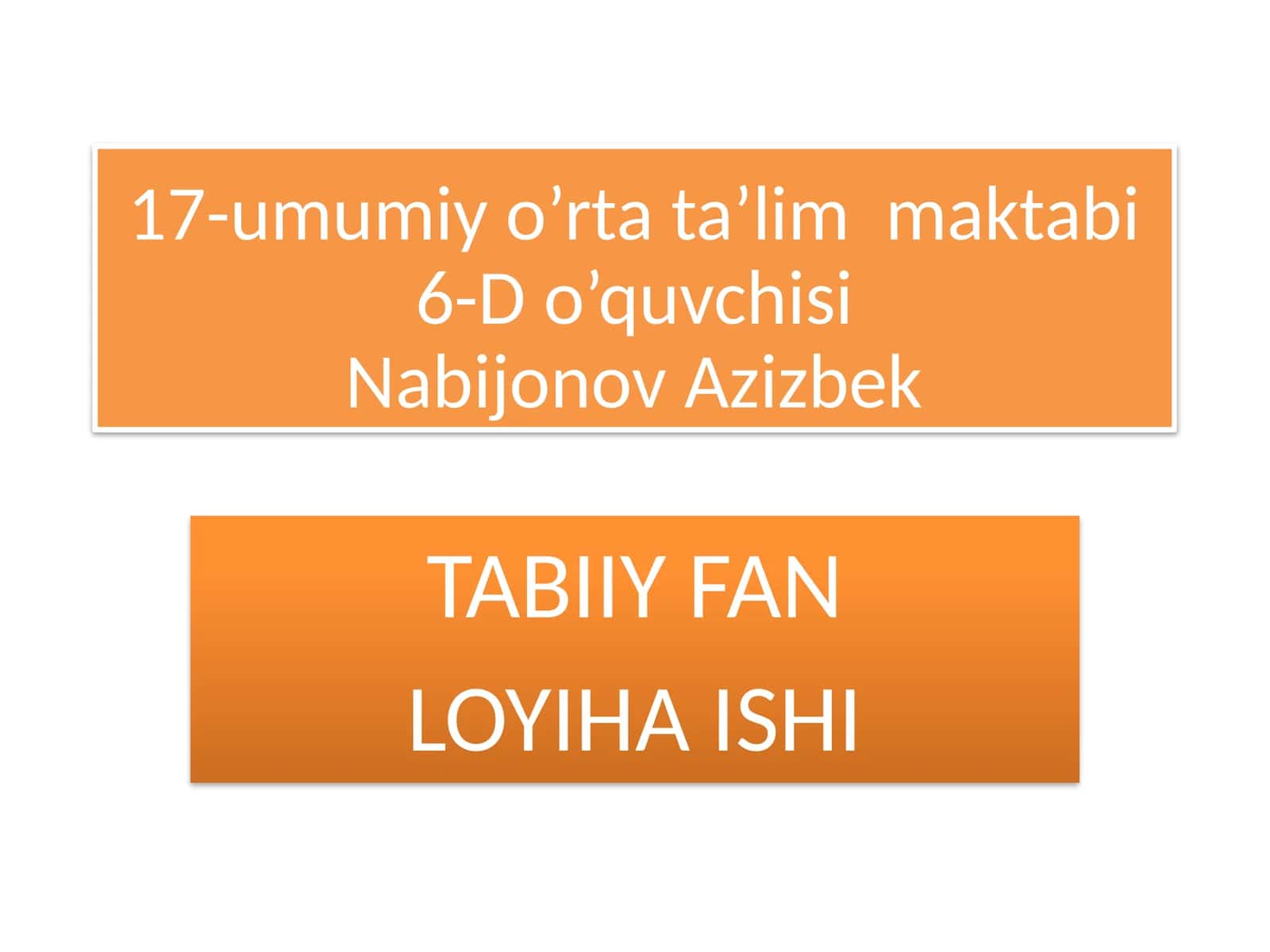Tabiiy Fan Loyiha Ishi