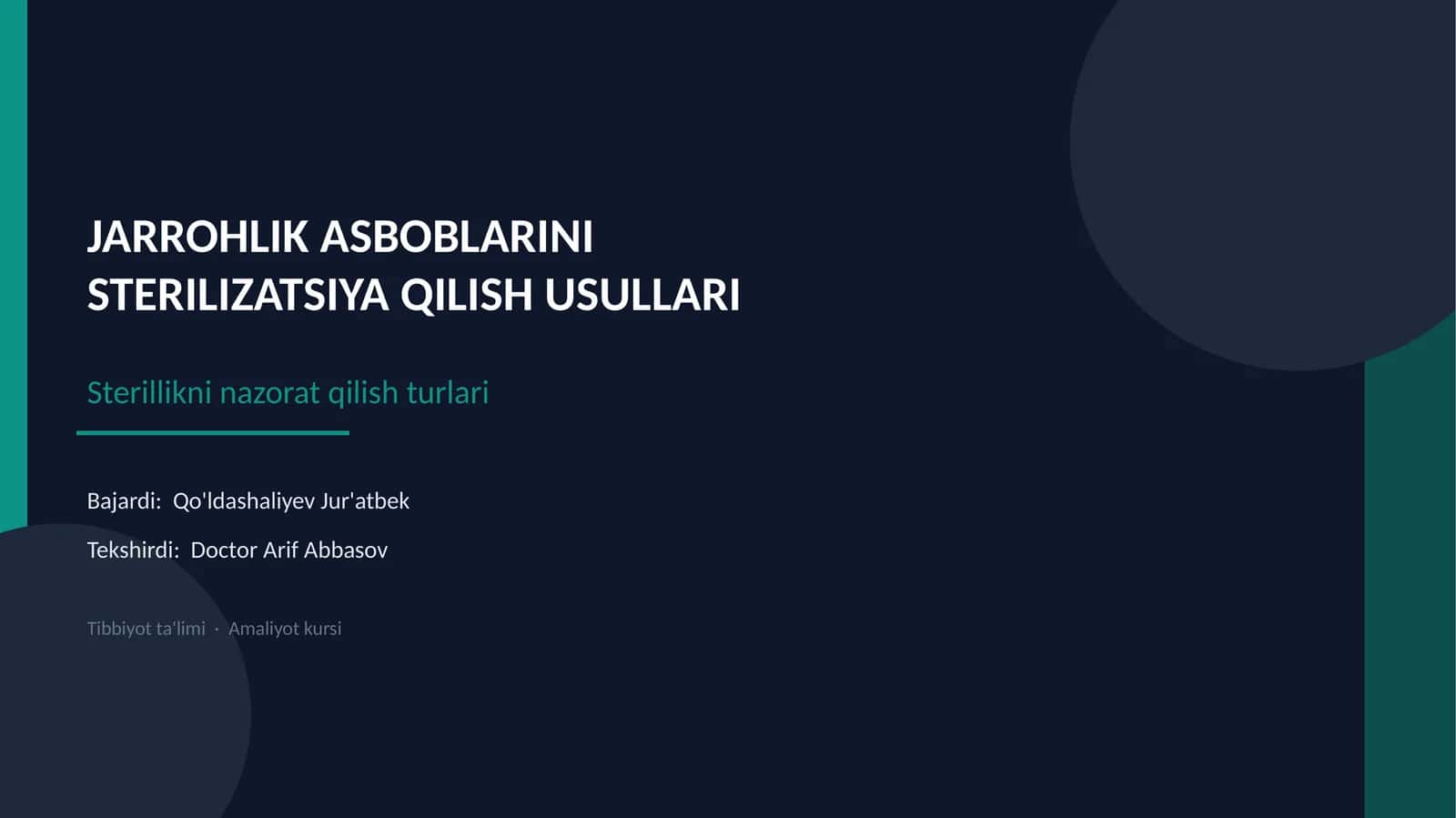 JARROHLIK ASBOBLARINI STERILIZATSIYA QILISH USULLARI