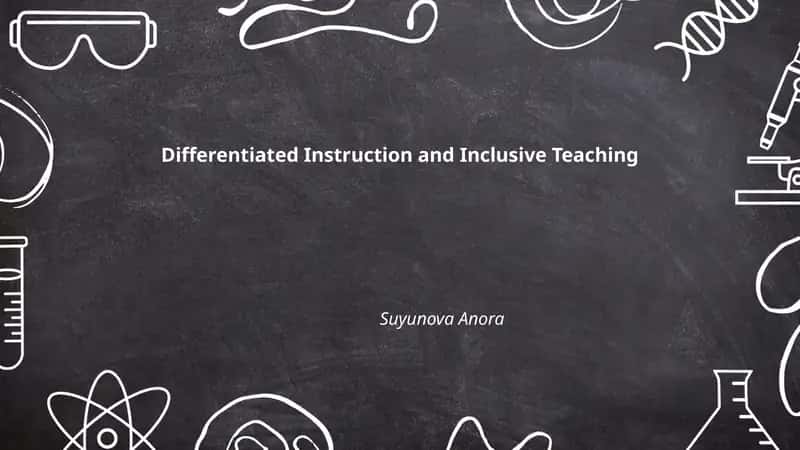 Differentiated Instruction and Inclusive Teaching