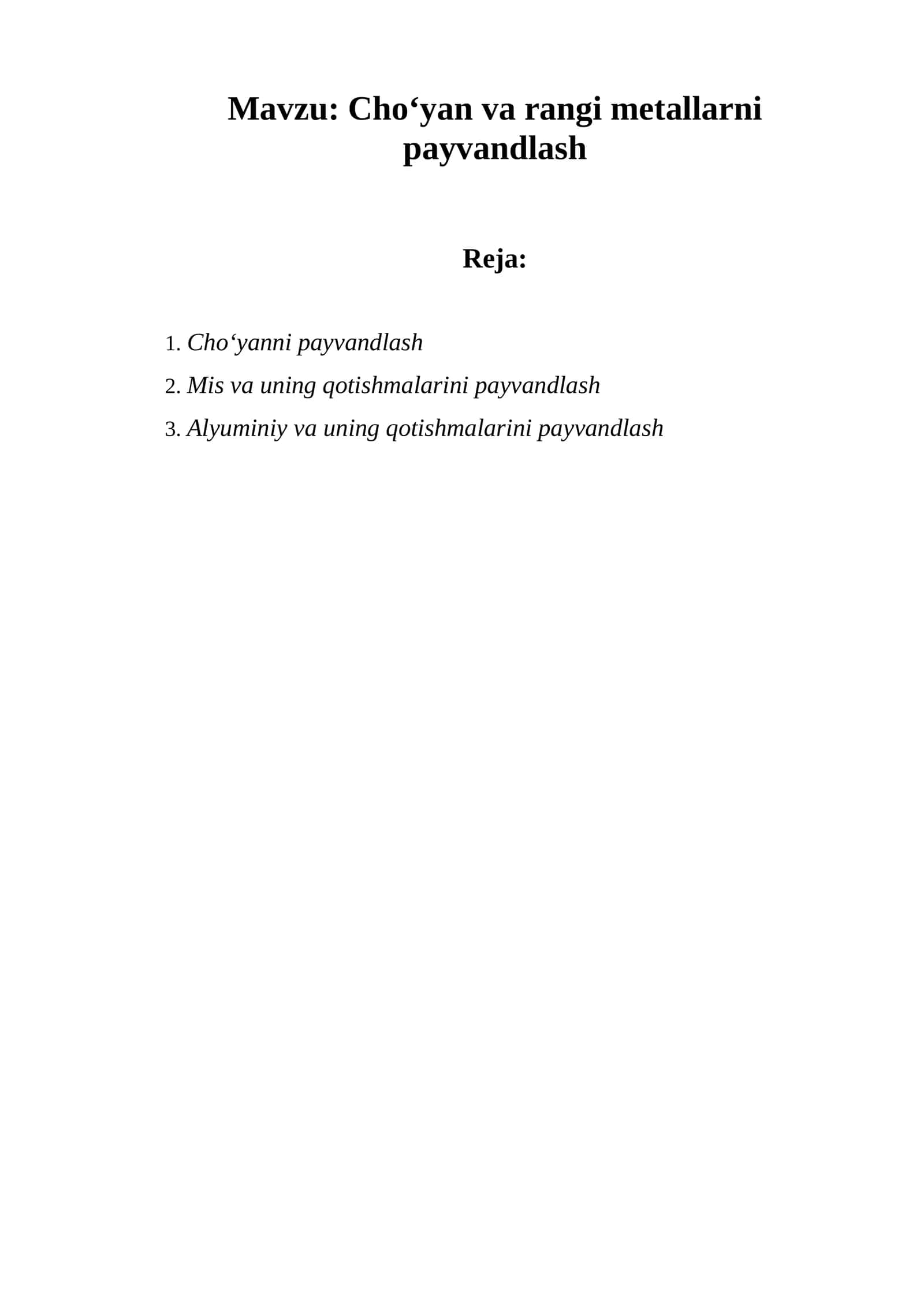 Cho‘yan va rangi metallarni payvandlash