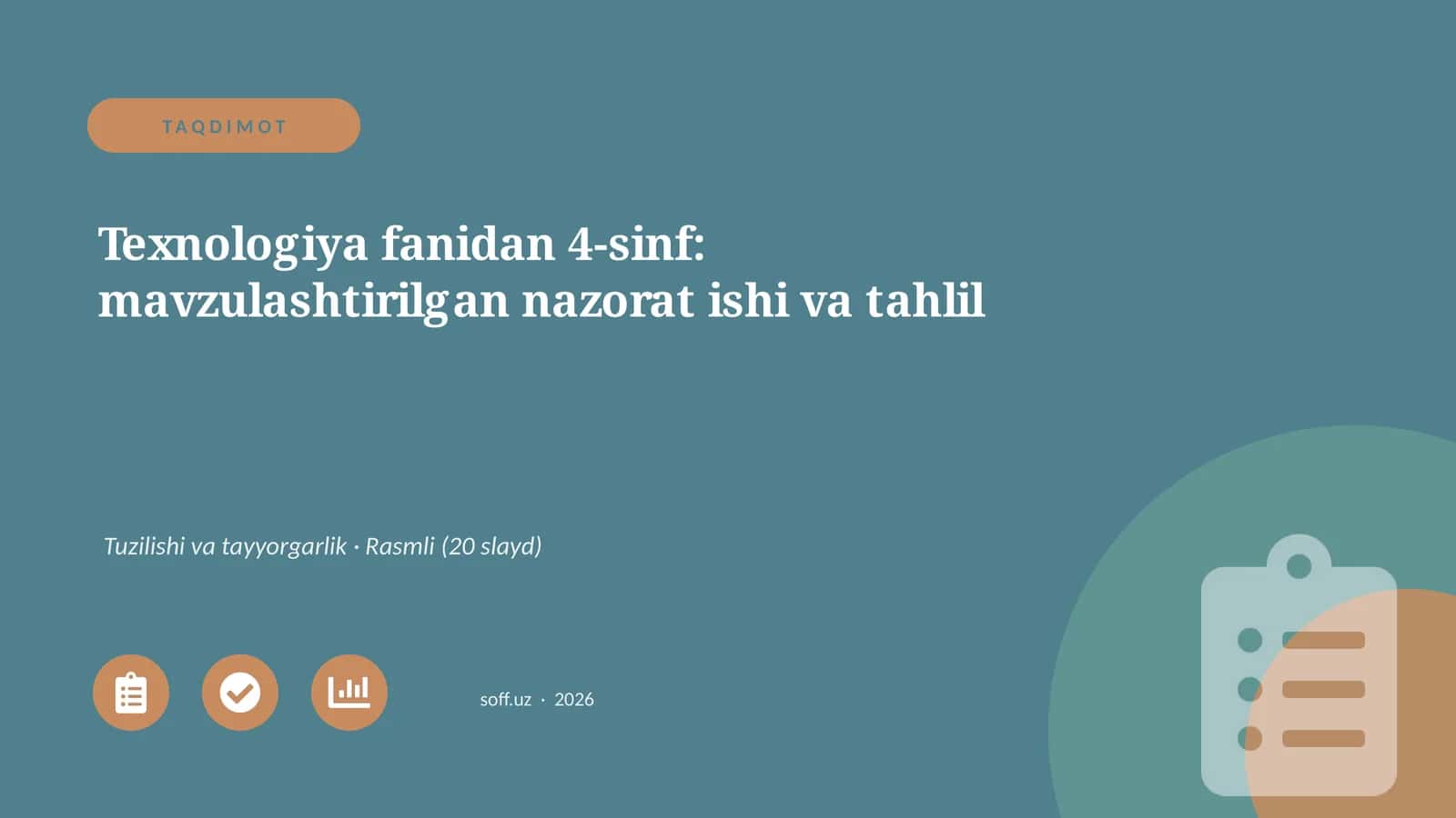 Texnologiya fanidan 4-sinf: mavzulashtirilgan nazorat ishi va tahlil