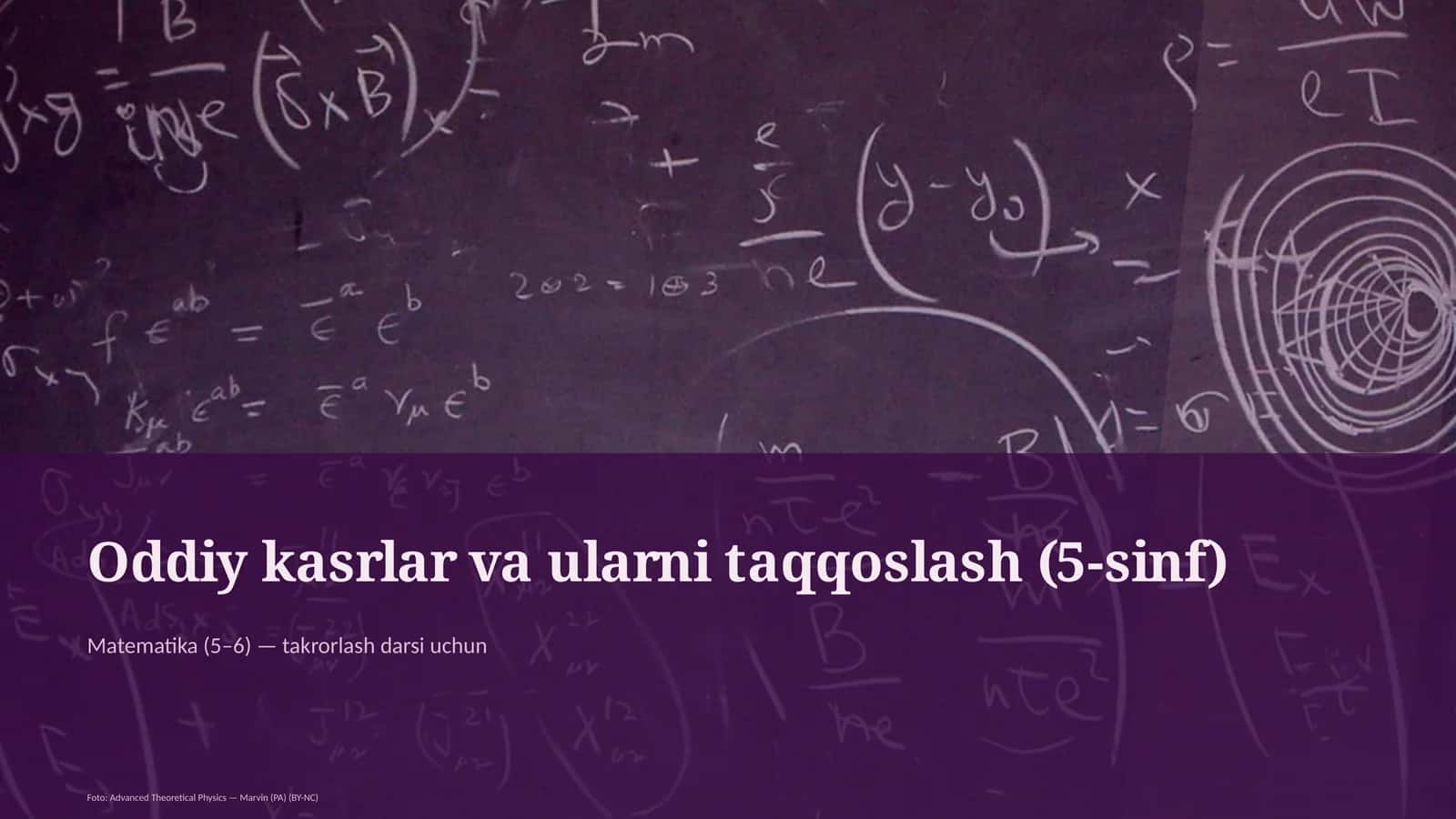 Oddiy kasrlar va ularni taqqoslash (5-sinf)