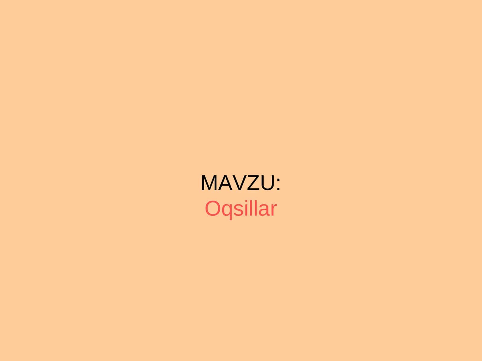 Оqsillаr
