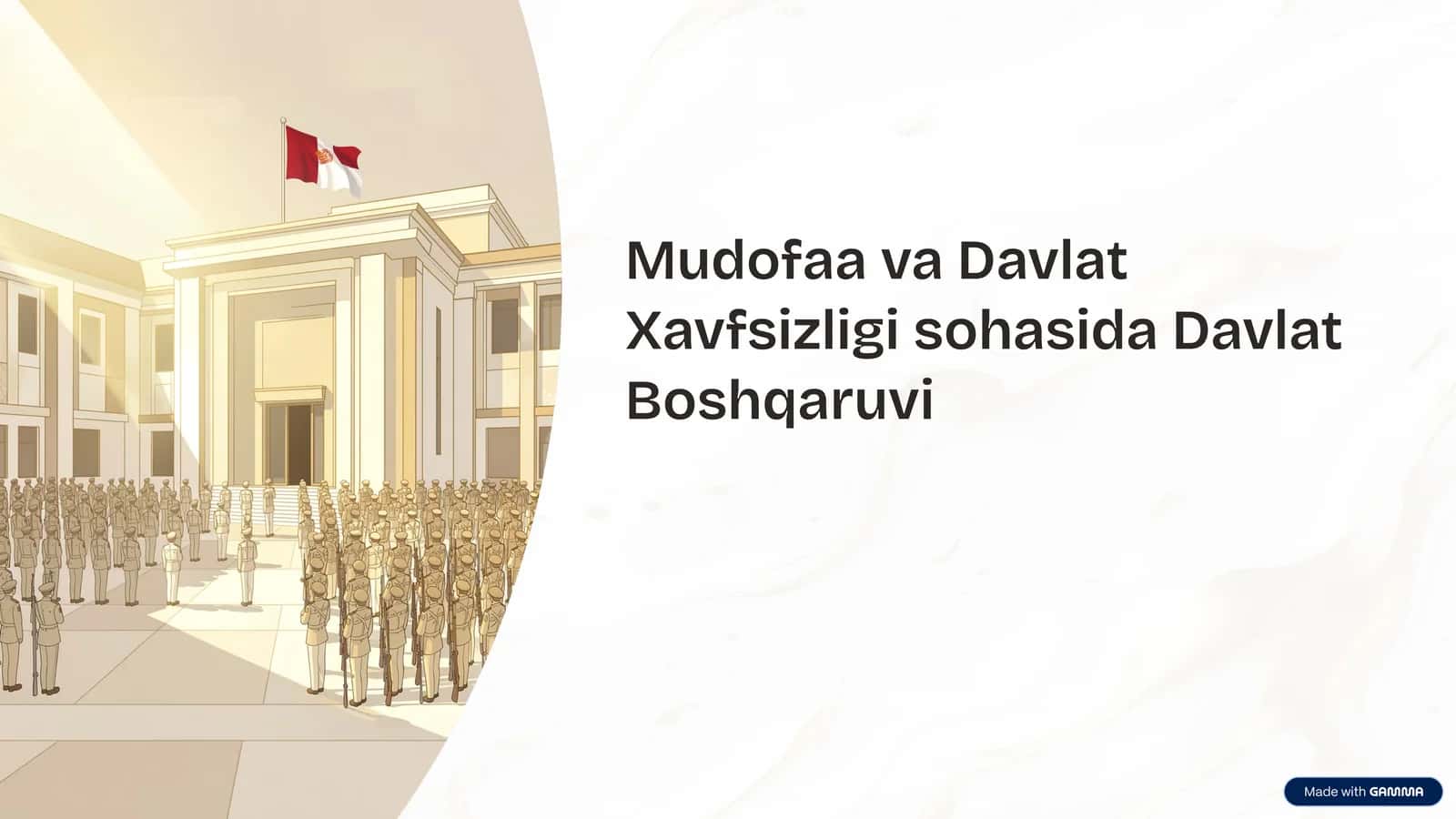 Mudofaa va Davlat Xavfsizligi sohasida Davlat Boshqaruvi