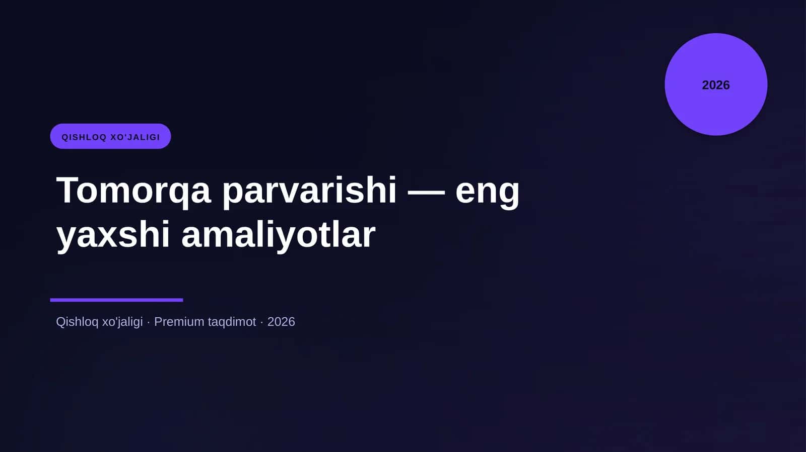 Tomorqa parvarishi — eng yaxshi amaliyotlar