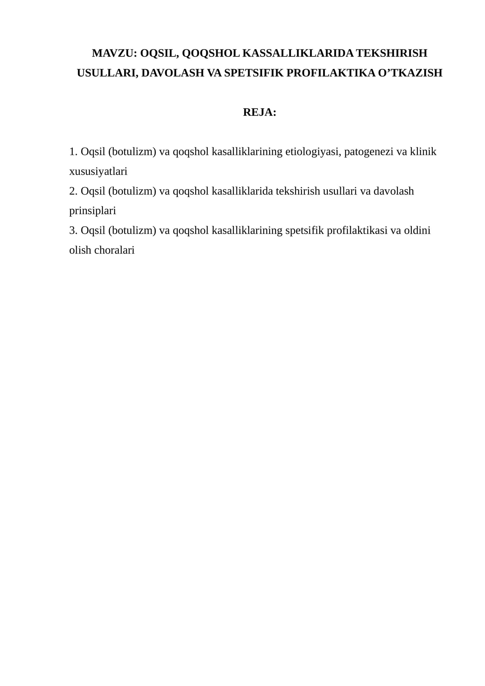 OQSIL, QOQSHOL KASSALLIKLARIDA TEKSHIRISH USULLARI, DAVOLASH VA SPETSIFIK PROFILAKTIKA O’TKAZISH