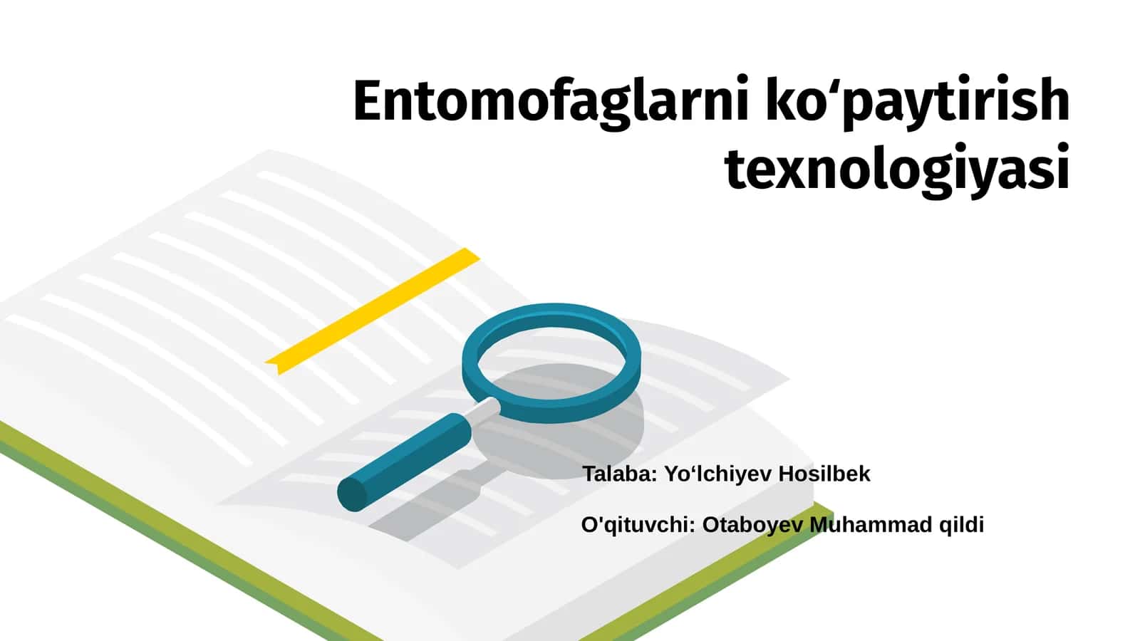 Entomofaglarni koʻpaytirish texnologiyasi