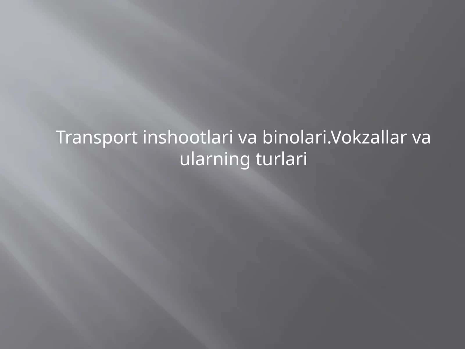 Transporting sho'otlari va binalari