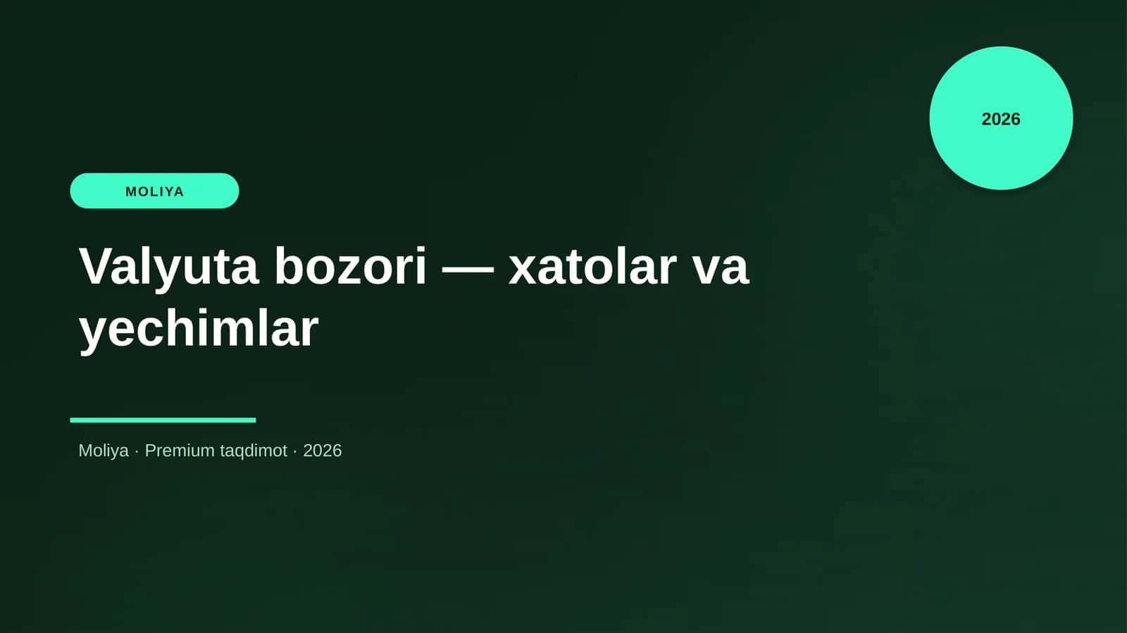 Valyuta bozori — xatolar va yechimlar