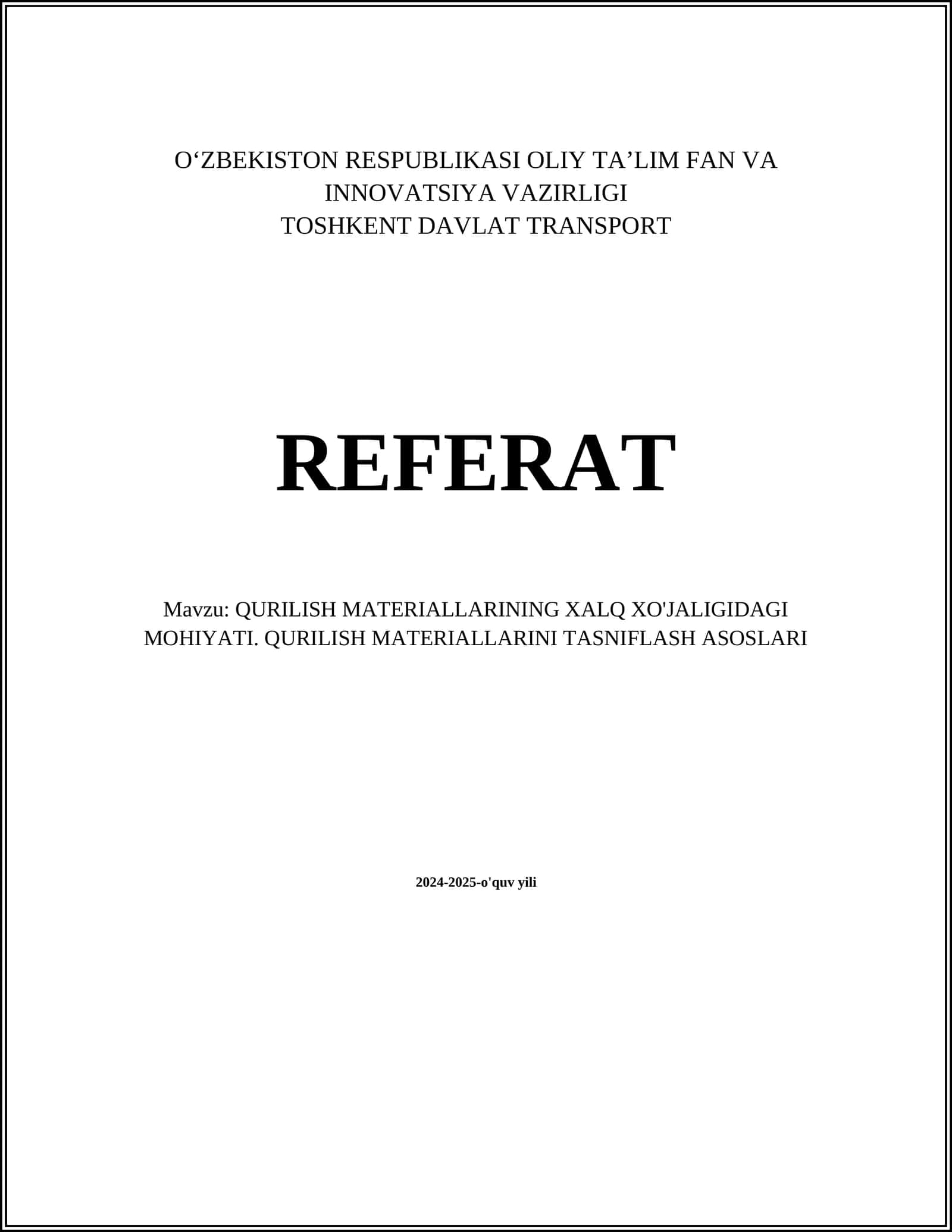 Qurilish materiallarining xalq xo'jaligidagi mohiyati