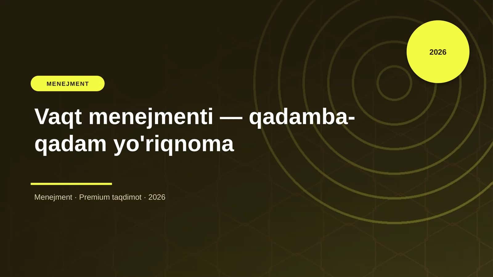 Vaqt menejmenti — qadamba-qadam yo'riqnoma
