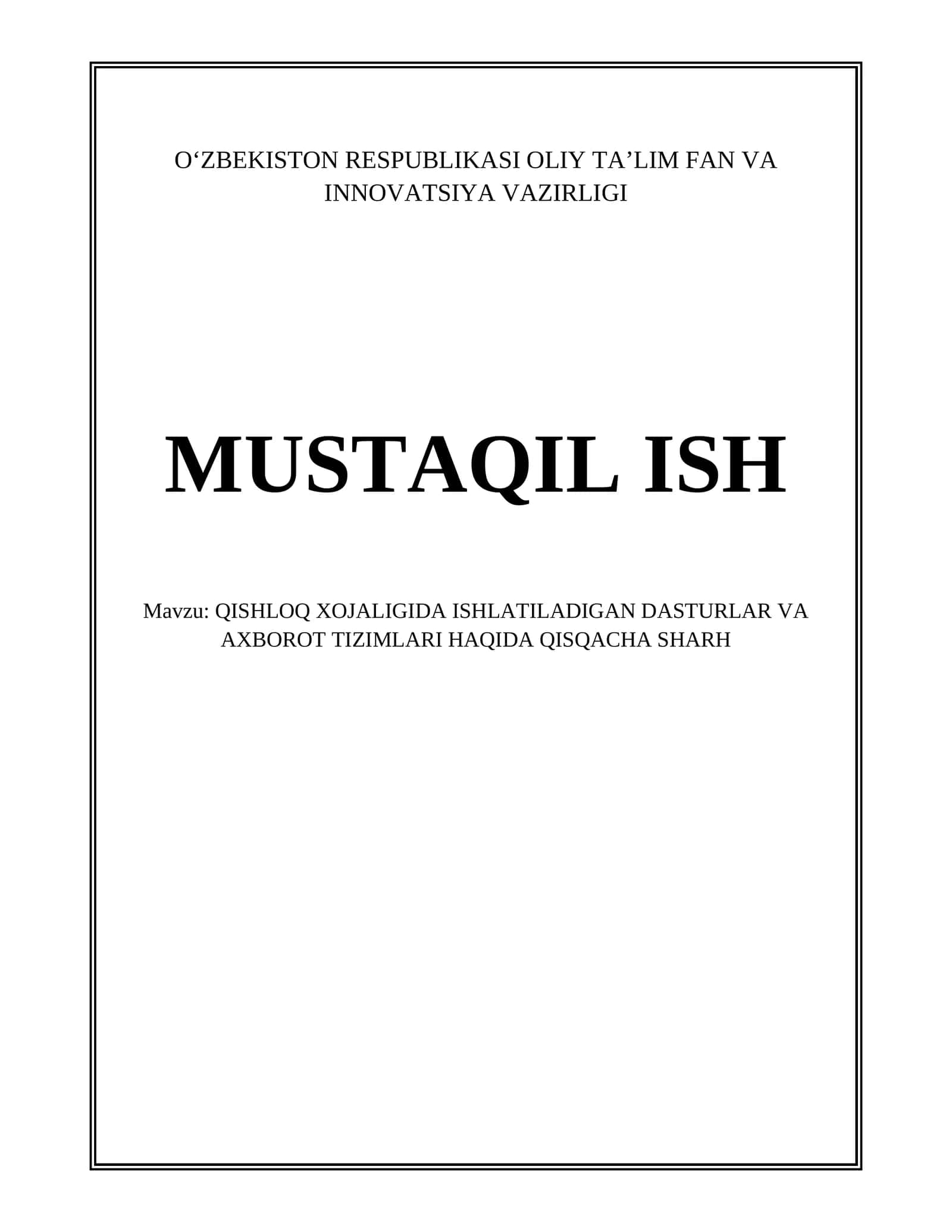QISHLOQ XOJALIGIDA ISHLATILADIGAN DASTURLAR VA AXBOROT TIZIMLARI HAQIDA QISQACHA SHARH