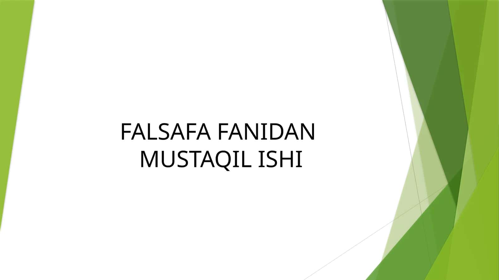 FALSAFA FANIDAN MUSTAQIL ISHI