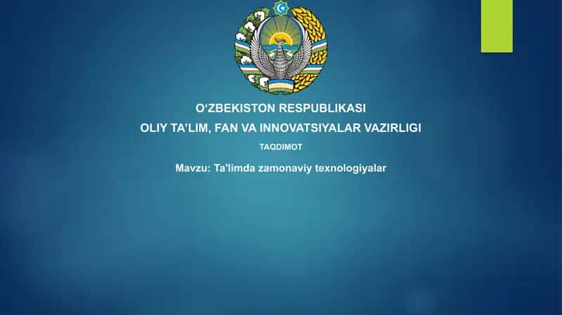 Ta'limda Zamonaviy Texnologiyalar