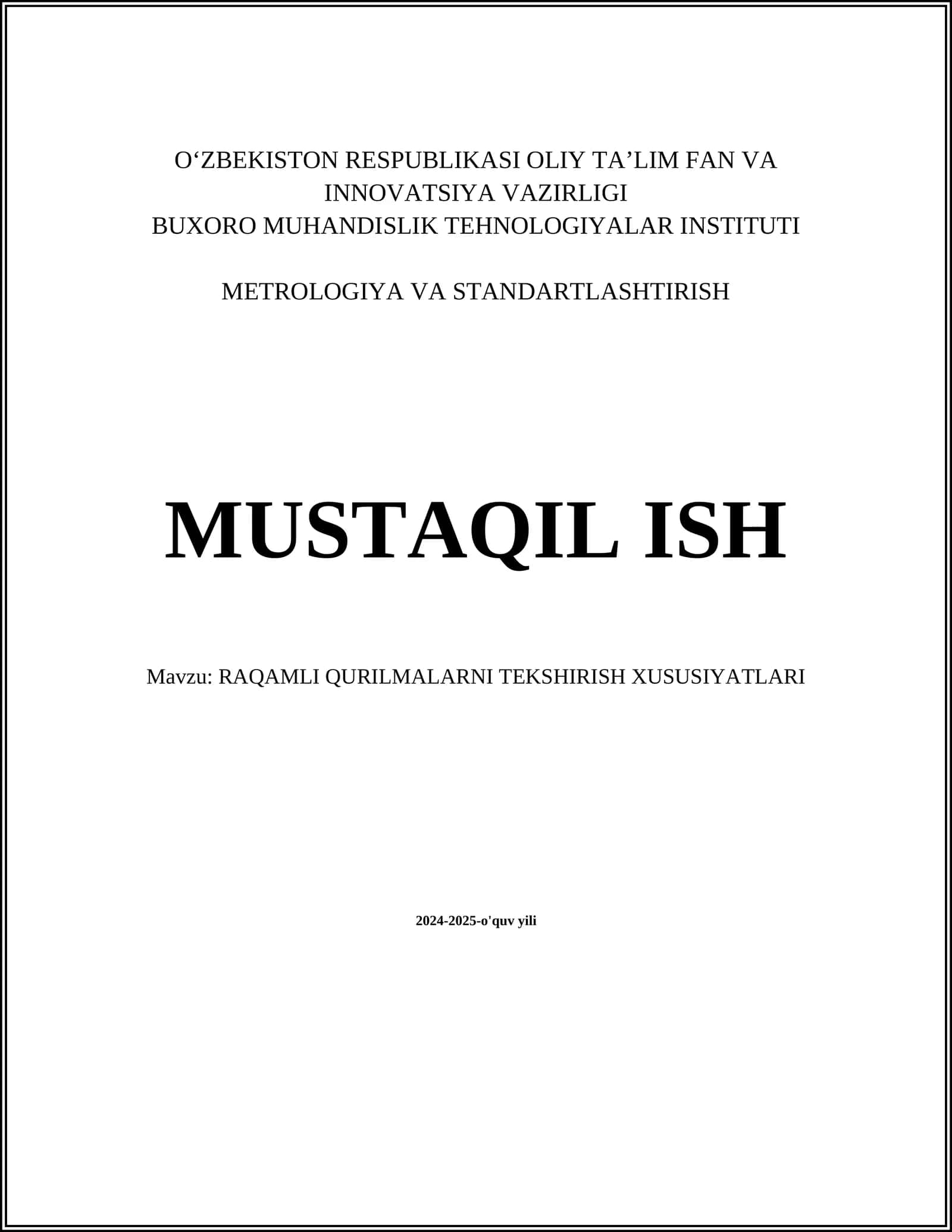 RAQAMLI QURILMALARNI TEKSHIRISH XUSUSIYATLARI