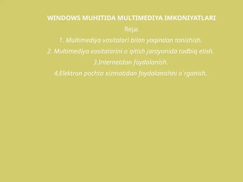 WINDOWS MUHITIDA MULTIMEDIYA IMKONIYATLARI