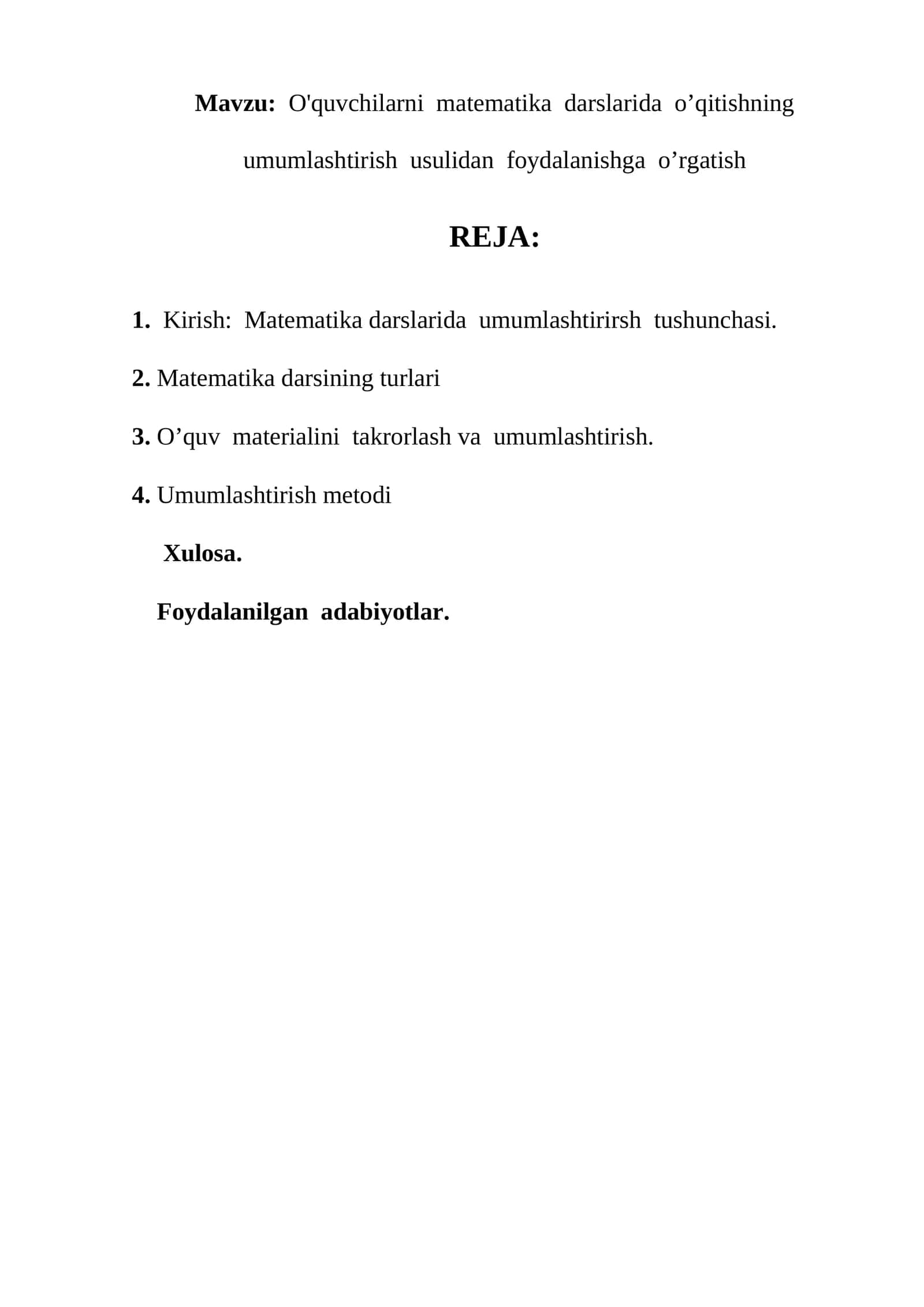 O'quvchilarni matematika darslarida o’qitishning umumlashtirish usulidan foydalanishga o’rgatish