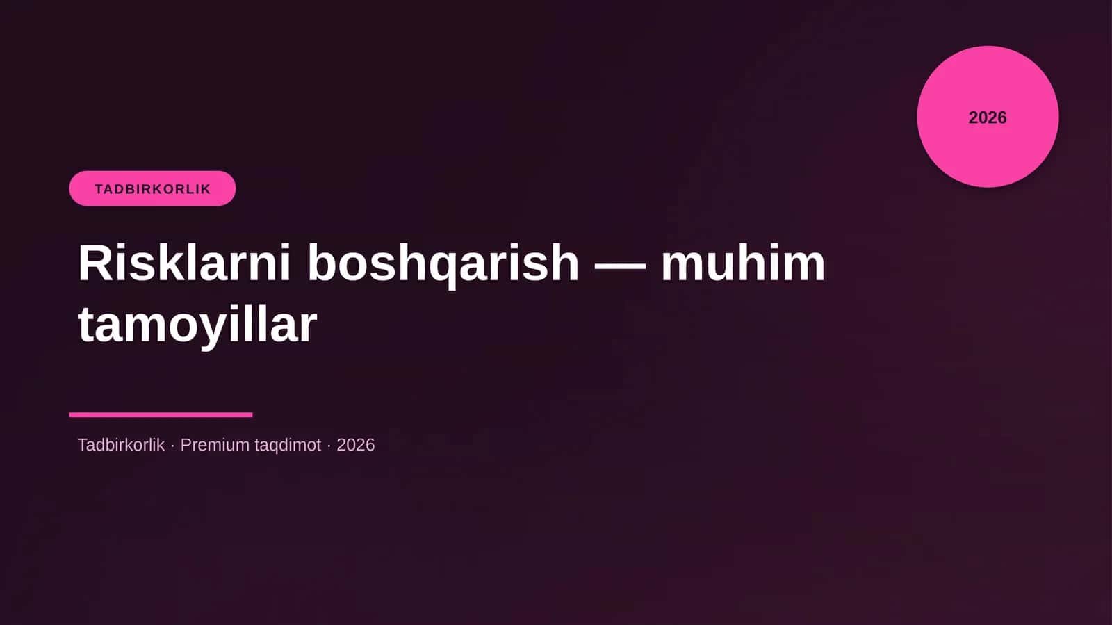 Risklarni boshqarish — muhim tamoyillar