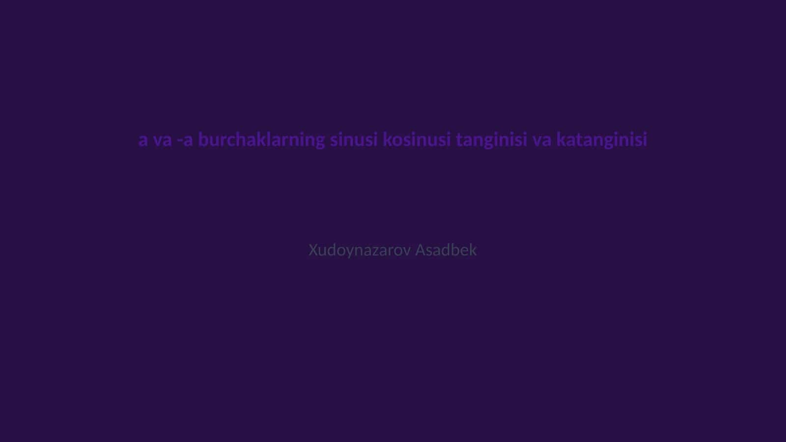 sin va kosinusning asosiy ta'rifi