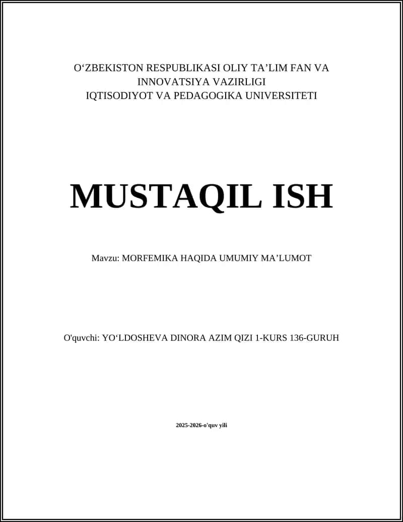 MORFEMIKA HAQIDA UMUMIY MAʼLUMOT