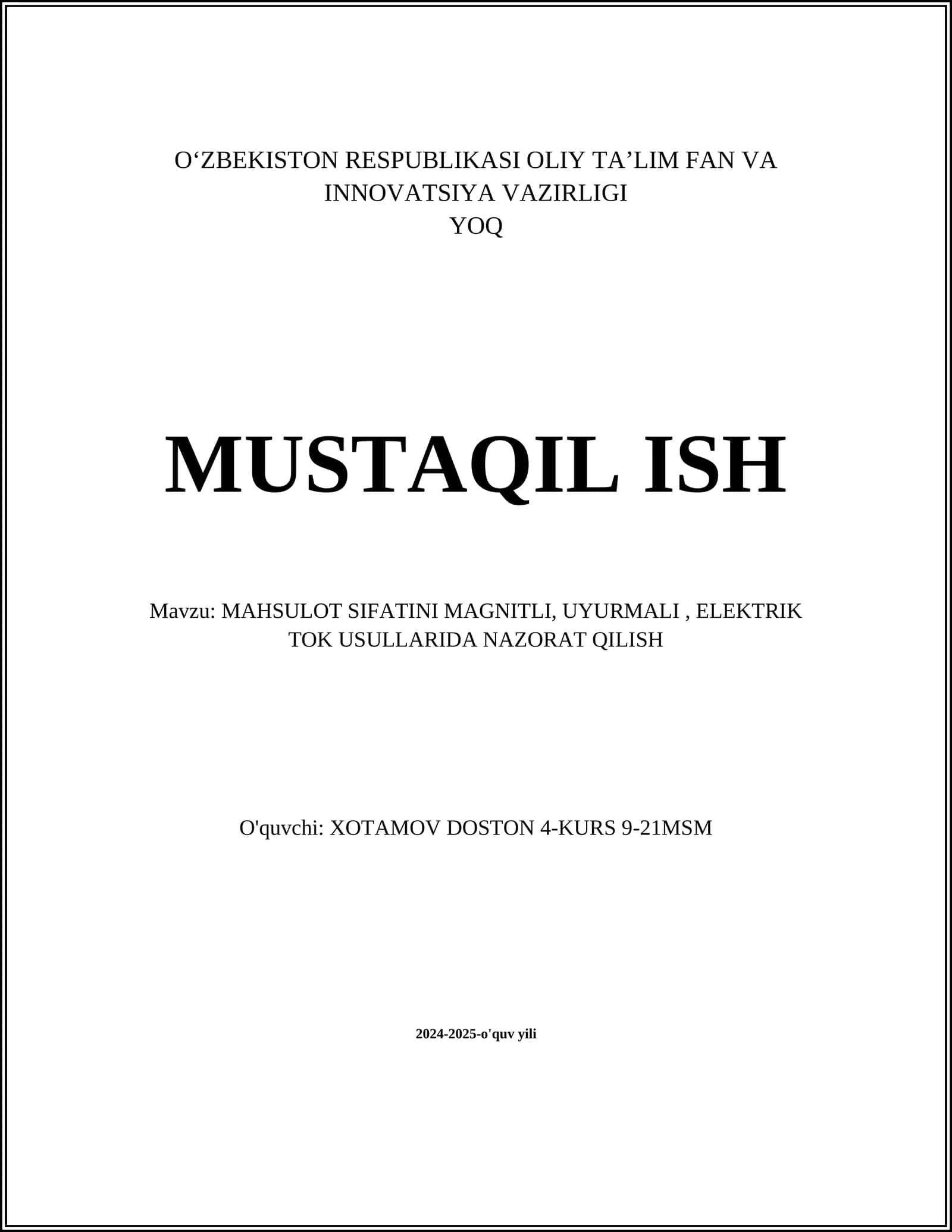 MAHSULOT SIFATINI MAGNITLI, UYURMALI, ELEKTRIK TOK USULLARIDA NAZORAT QILISH