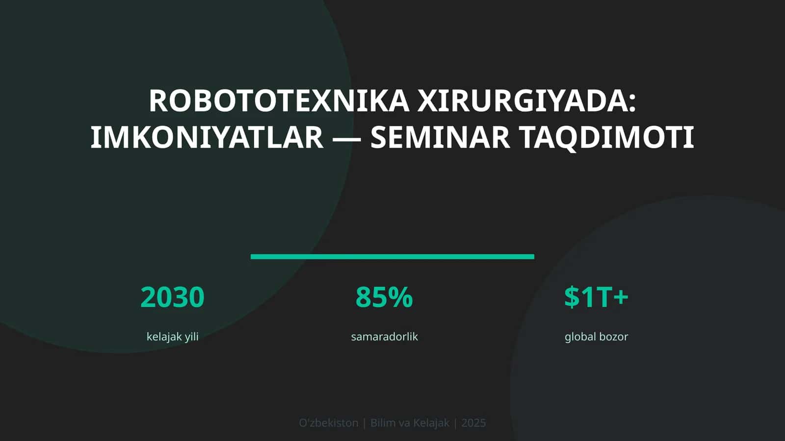 Robototexnika xirurgiyada: imkoniyatlar — seminar taqdimoti