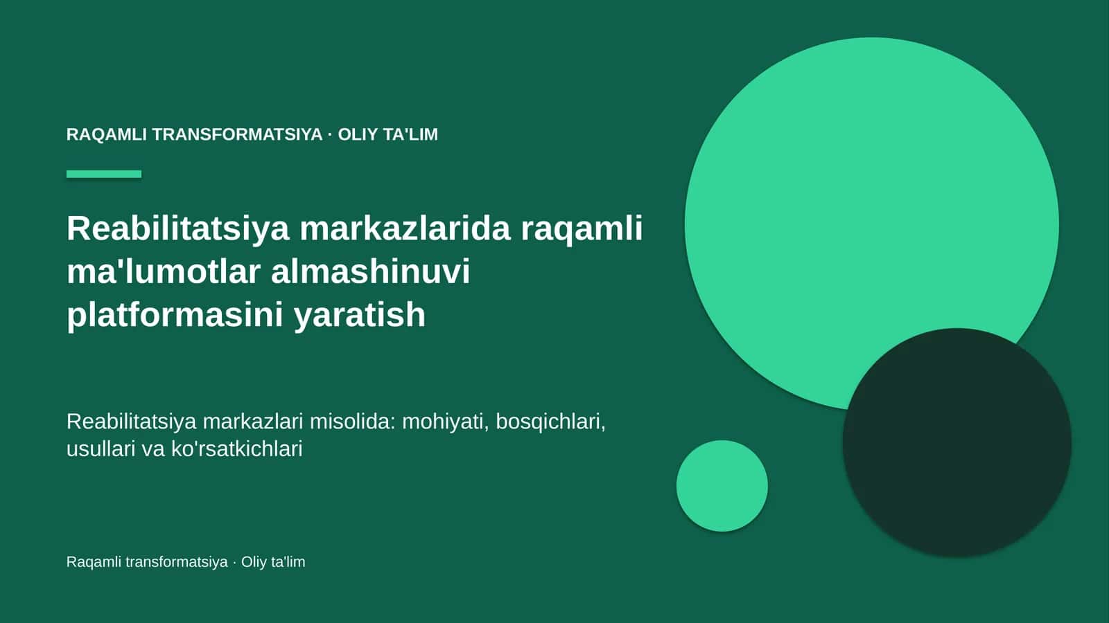 reabilitatsiya markazlarida raqamli ma'lumotlar almashinuvi platformasini yaratish 1327