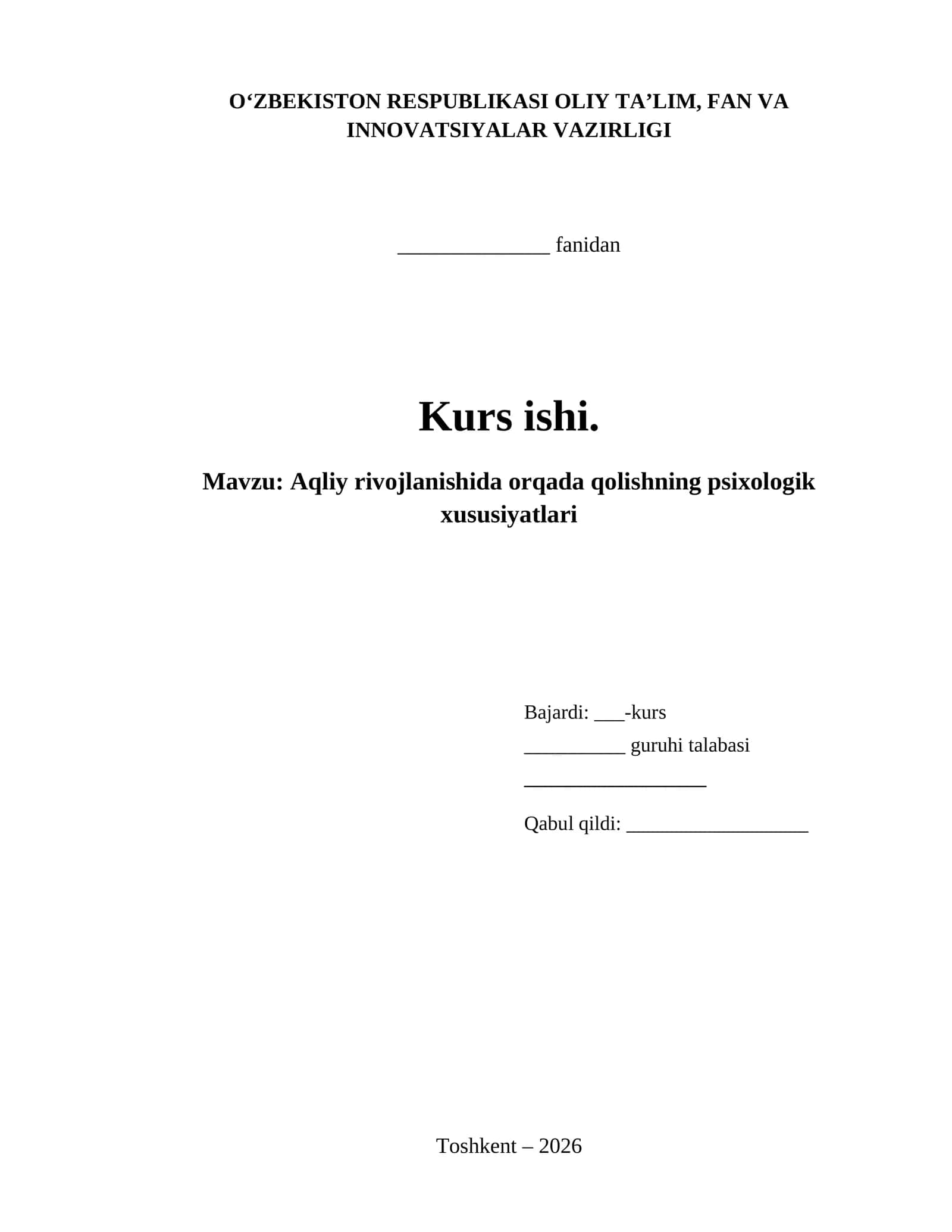 Aqliy rivojlanishida orqada qolishning psixologik xususiyatlari