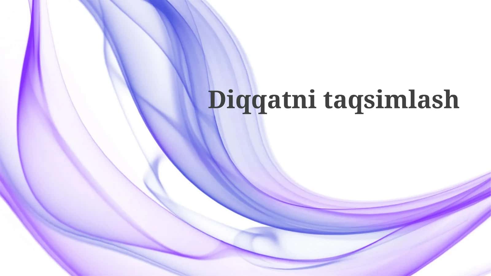 Diqqatni bo'lish: nima bu?