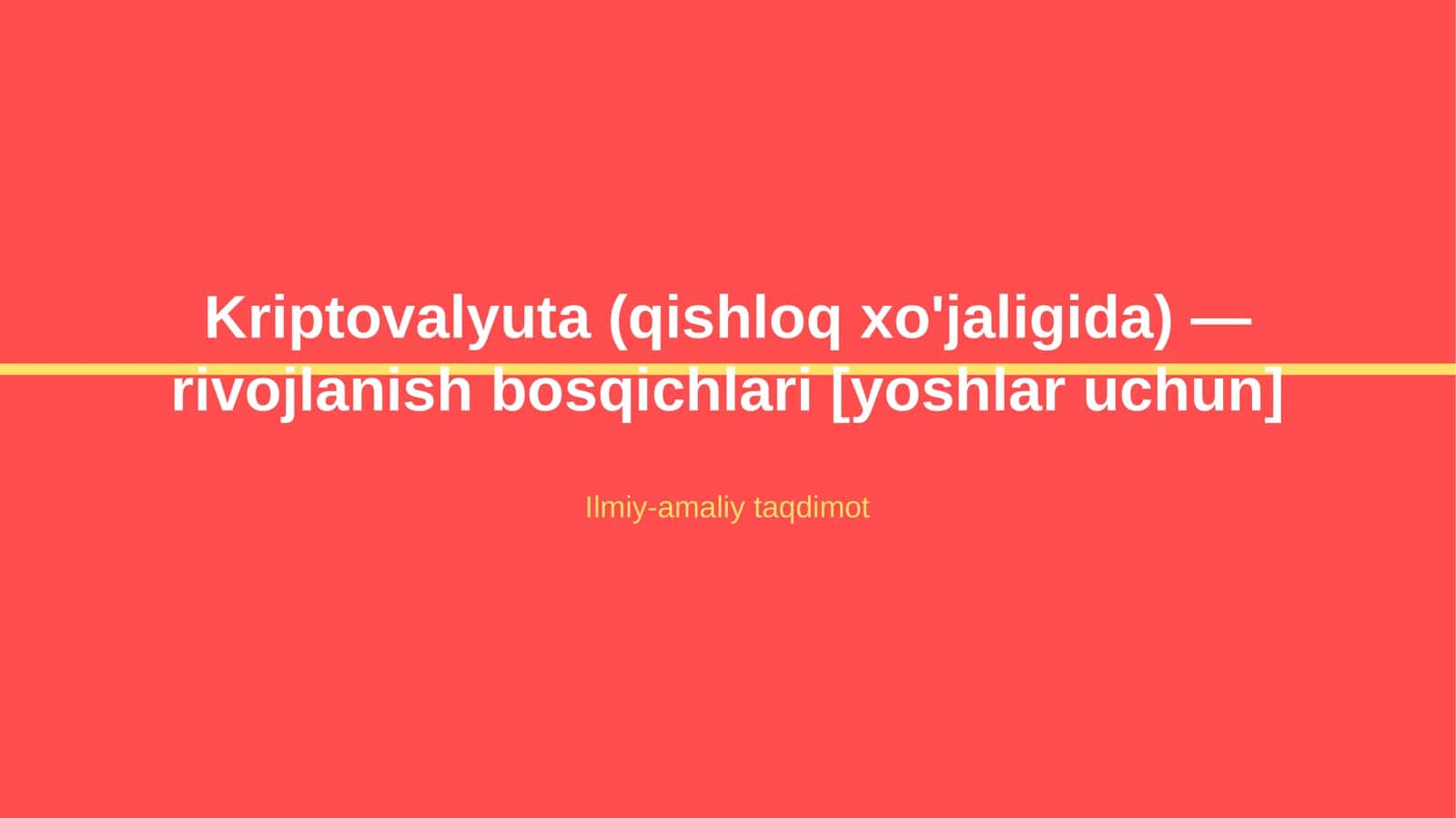 Kriptovalyuta (qishloq xo'jaligida) — rivojlanish bosqichlari [yoshlar uchun]